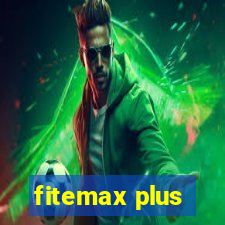 fitemax plus