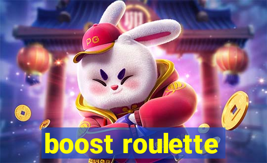 boost roulette