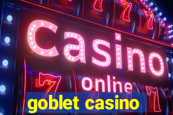 goblet casino