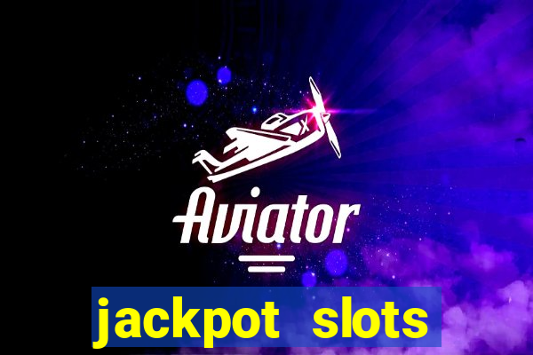 jackpot slots casino gratis