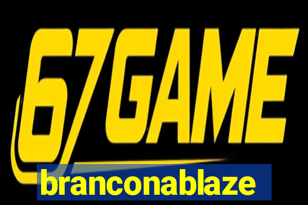 branconablaze