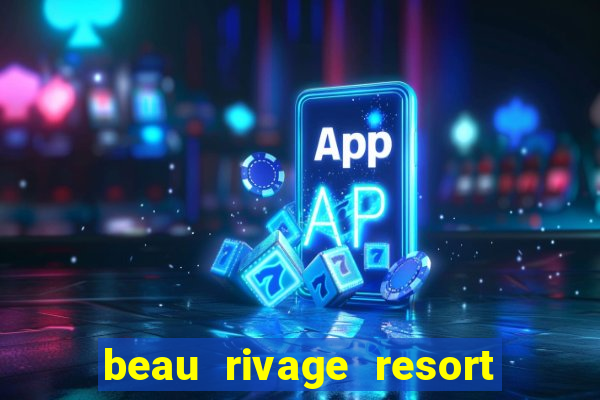 beau rivage resort and casino