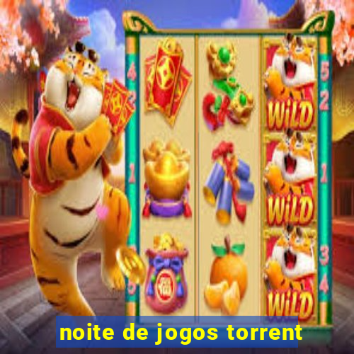 noite de jogos torrent