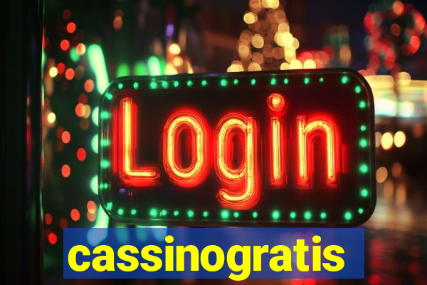 cassinogratis