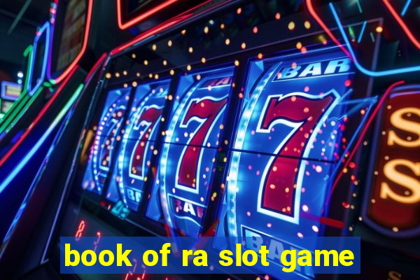 book of ra slot game