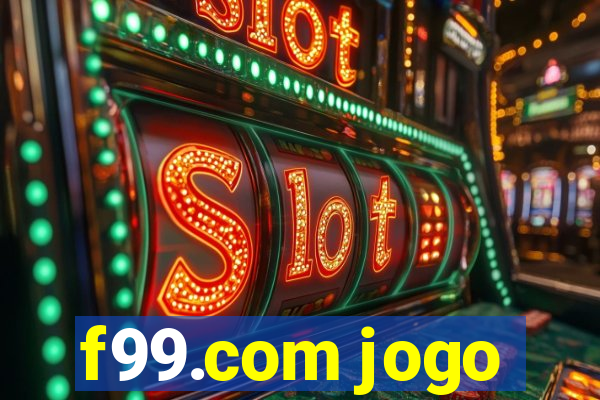 f99.com jogo