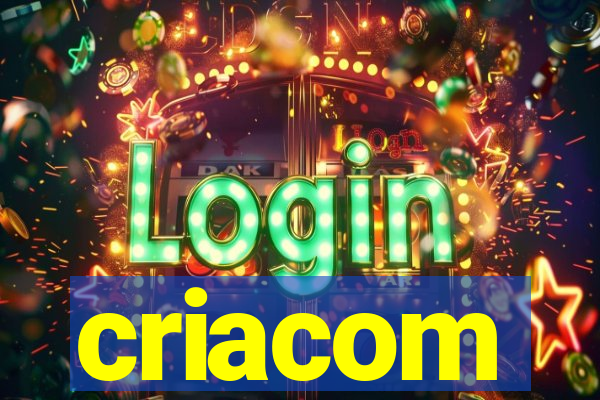 criacom