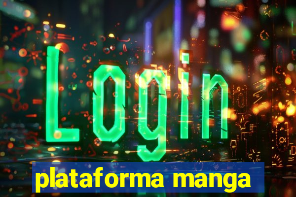 plataforma manga