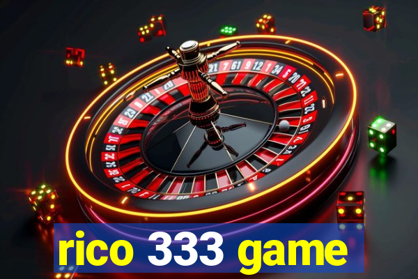 rico 333 game