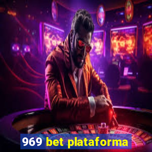 969 bet plataforma