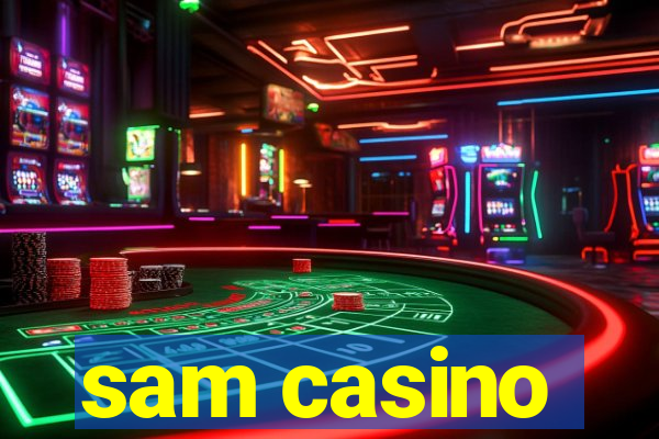 sam casino