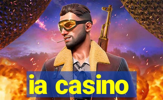 ia casino