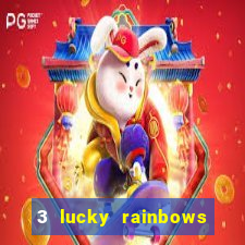 3 lucky rainbows slot demo