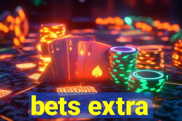 bets extra