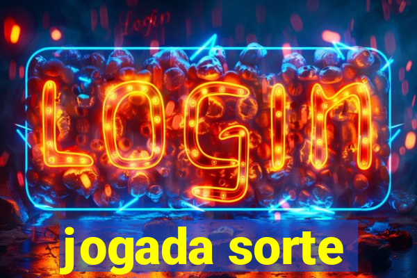 jogada sorte