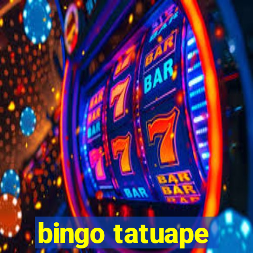 bingo tatuape