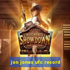 jon jones ufc record