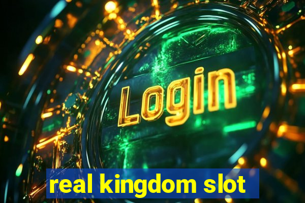 real kingdom slot