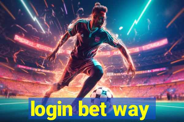 login bet way