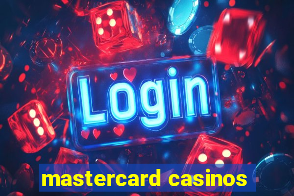 mastercard casinos