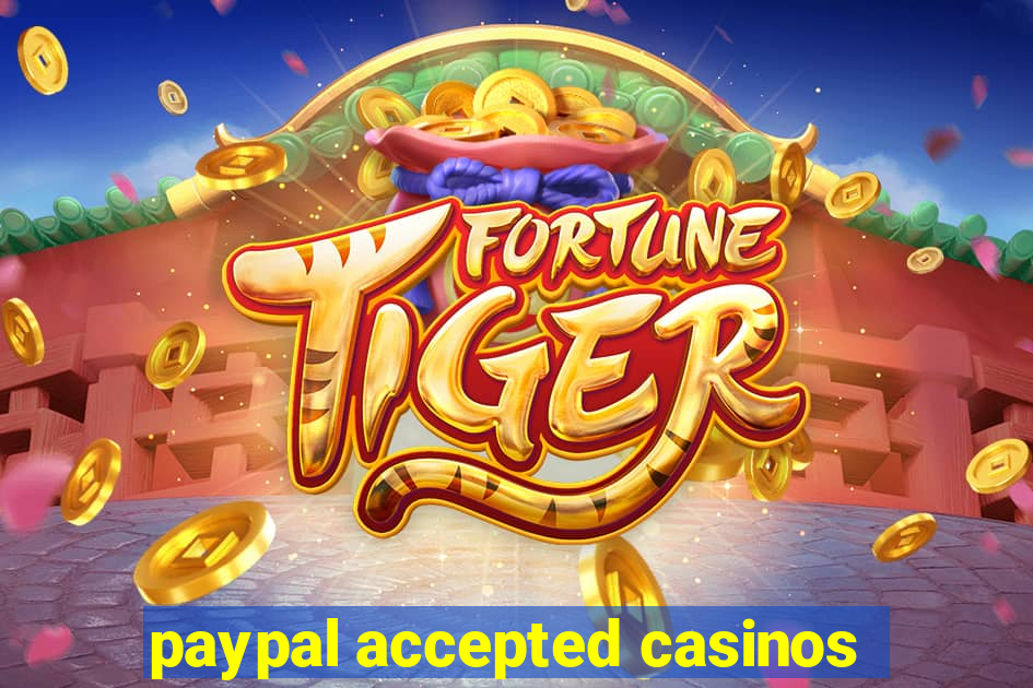 paypal accepted casinos