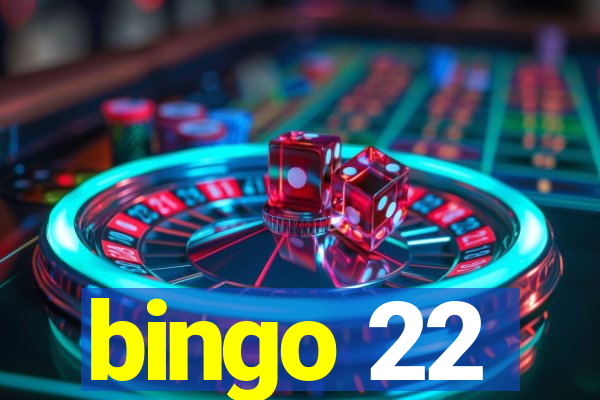 bingo 22