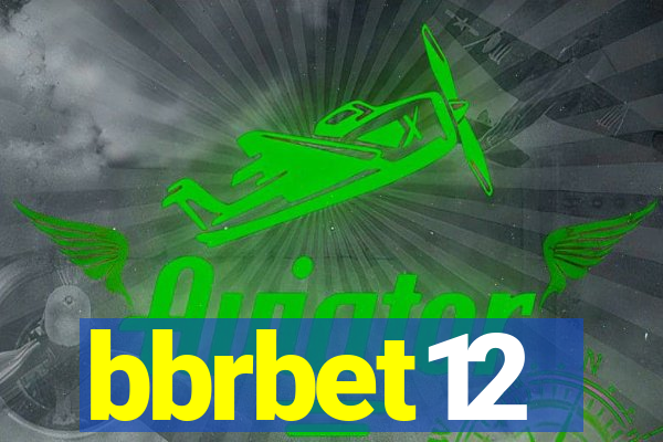 bbrbet12