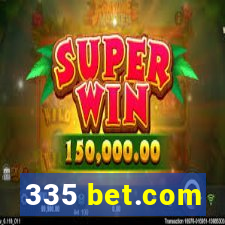 335 bet.com