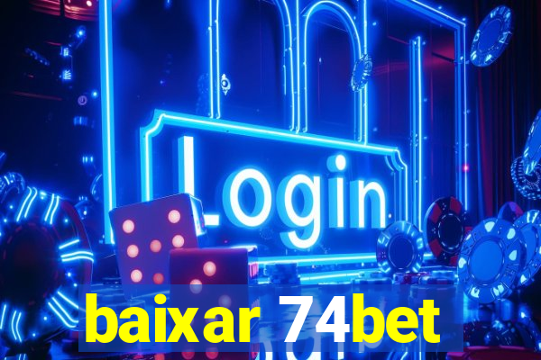 baixar 74bet