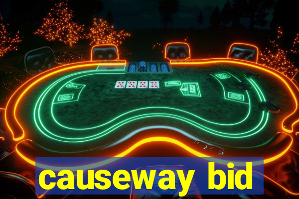 causeway bid