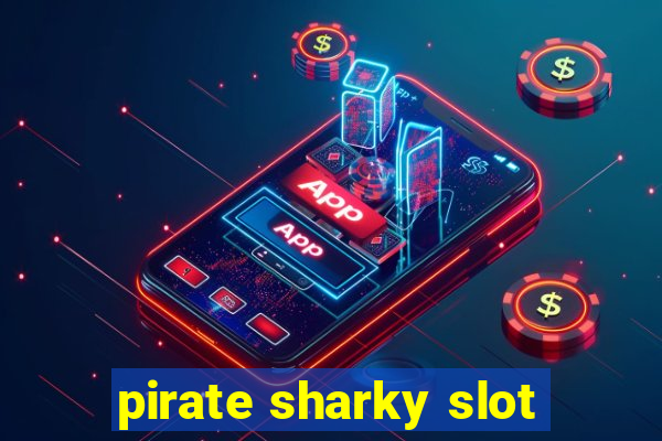 pirate sharky slot