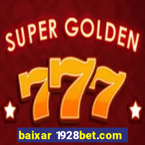 baixar 1928bet.com