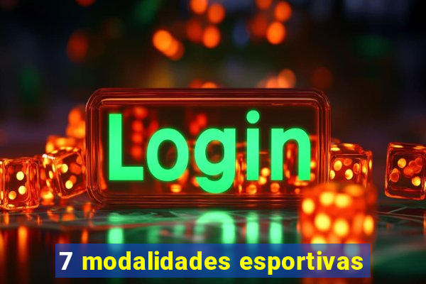 7 modalidades esportivas