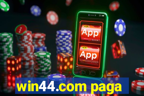 win44.com paga