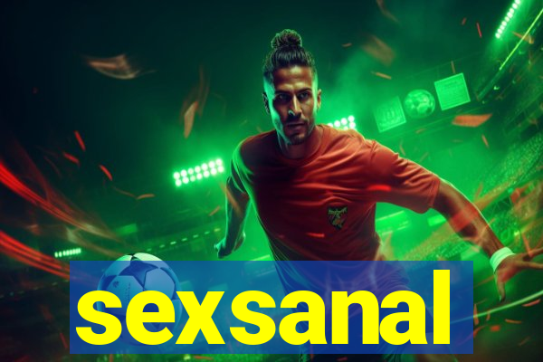 sexsanal