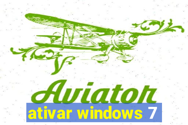 ativar windows 7