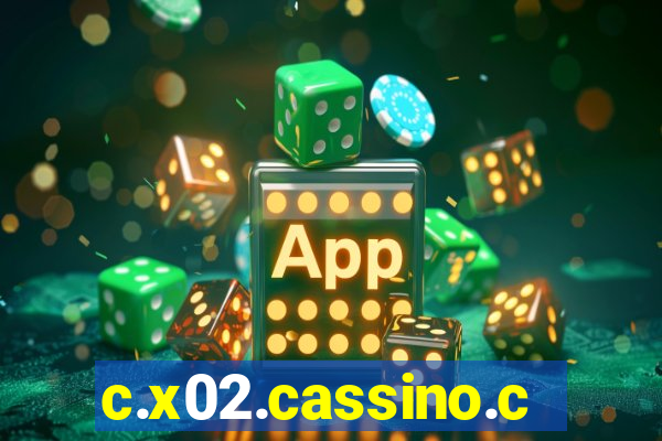 c.x02.cassino.com