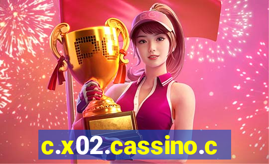 c.x02.cassino.com