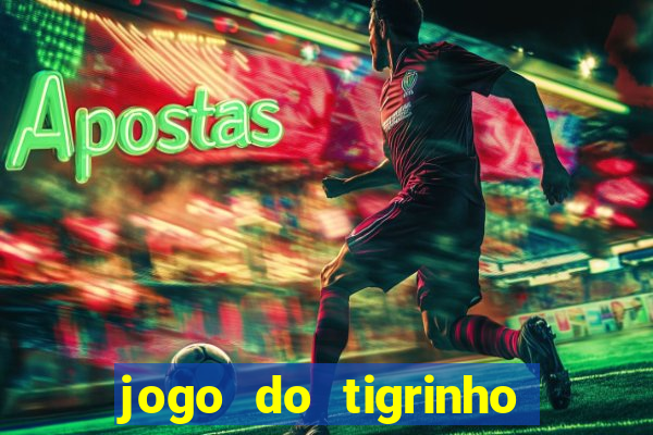 jogo do tigrinho com depósito mínimo de r$ 1