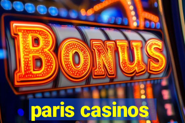 paris casinos