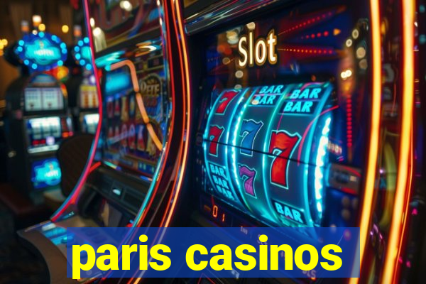 paris casinos