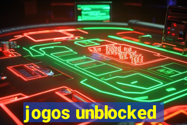 jogos unblocked