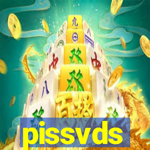 pissvds