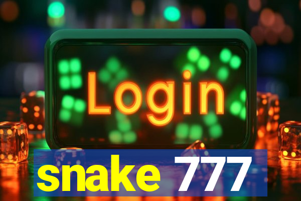 snake 777