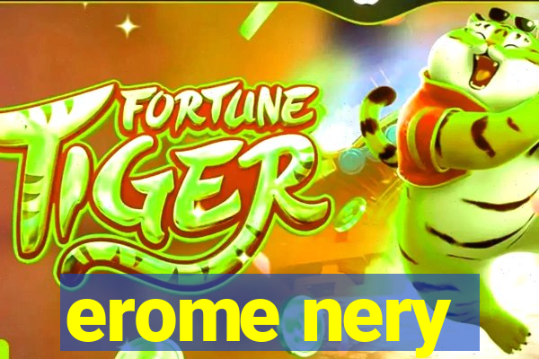 erome nery