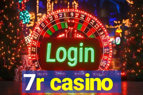 7r casino