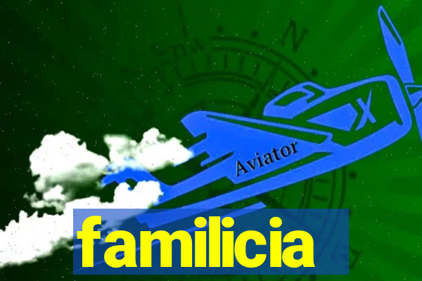 familicia