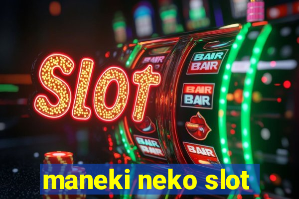 maneki neko slot