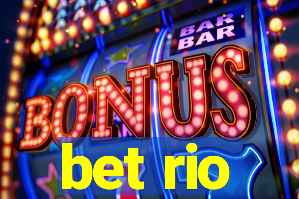 bet rio