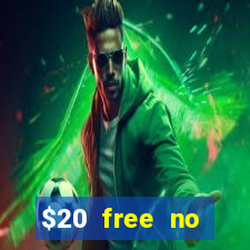 $20 free no deposit casino